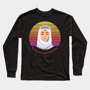 Queens are born in February Female in Hijab Long Sleeve T-Shirt